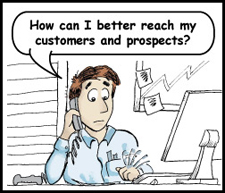 How can I better reach my customers
